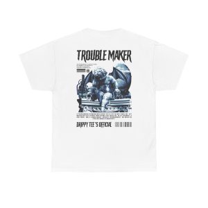 Trend Lift's EXCLUSIVE Trouble Maker Unisex Heavy Cotton Tee